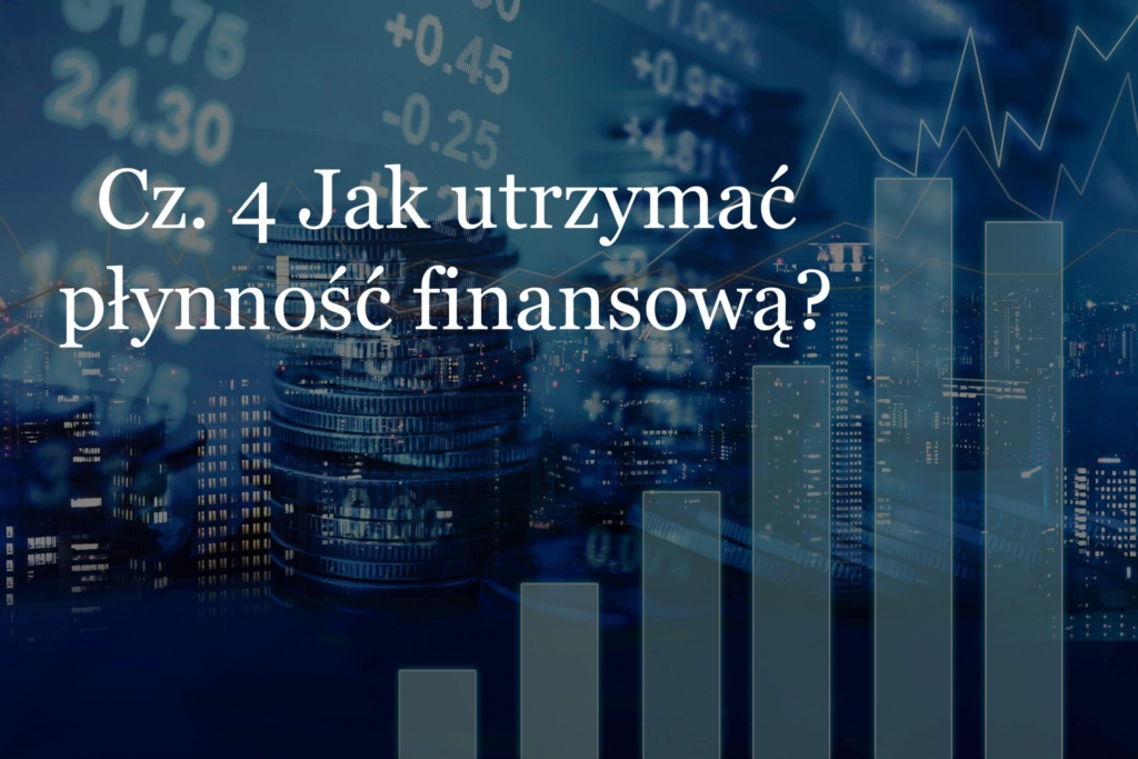 Płynność finansowa w firmie – jak ją utrzymać?